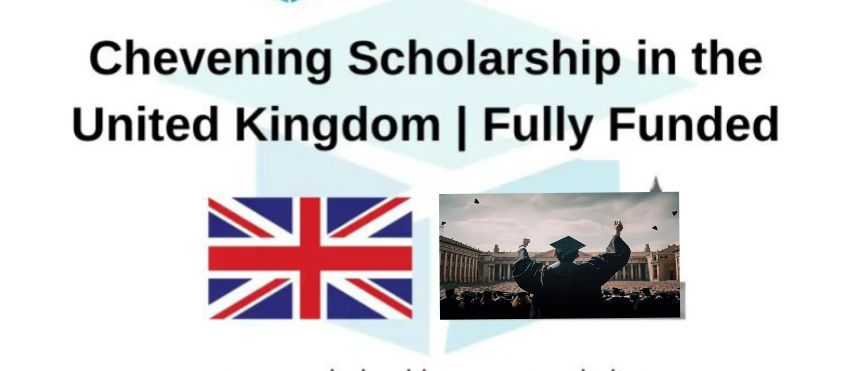 Promotional banner highlighting the fully funded Chevening Scholarship available in the United Kingdom. 