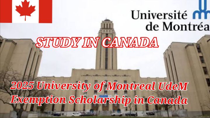 University of Montreal’s main building with a central tower, Canadian flag, and text promoting the ‘2025 University of Montreal UdeM Exemption Scholarship in Canada