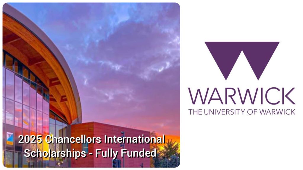"Promotional banner for the University of Warwick's 2025 Chancellors International Scholarships. It features a modern building with a curved roof and large glass windows reflecting a colorful sunset sky on the left, and the University of Warwick's logo and name in purple text on the right."