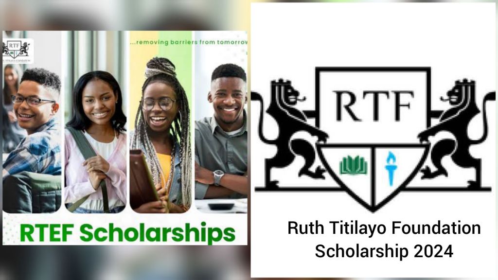 "Promotional banner for the Ruth Titilayo Foundation (RTF) Scholarships for 2024. Features four students with books and backpacks, symbolizing academic pursuits. The RTF logo, two black lions flanking a shield, and the tagline '...removing barriers from tomorrow' are also shown. Text highlights the Ruth Titilayo Foundation Scholarship 2024."