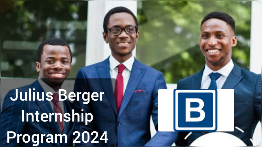 "Three Julius Berger interns in formal attire standing together, promoting the Julius Berger Internship Program 2024. This includes the Julius Berger logo and text announcing the internship program."