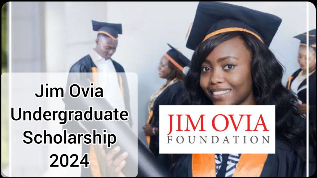 Graduates in caps and gowns with text overlay announcing the Jim Ovia Undergraduate Scholarship 2024. The Jim Ovia Foundation logo is prominently displayed.