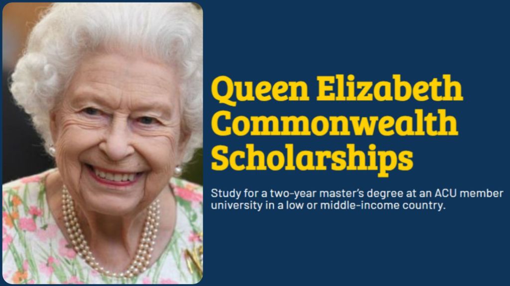 A banner with the write-up "Queen Elizabeth Commonwealth Scholarships: Study for a two-year master’s degree at an ACU member university in a low or middle-income country."