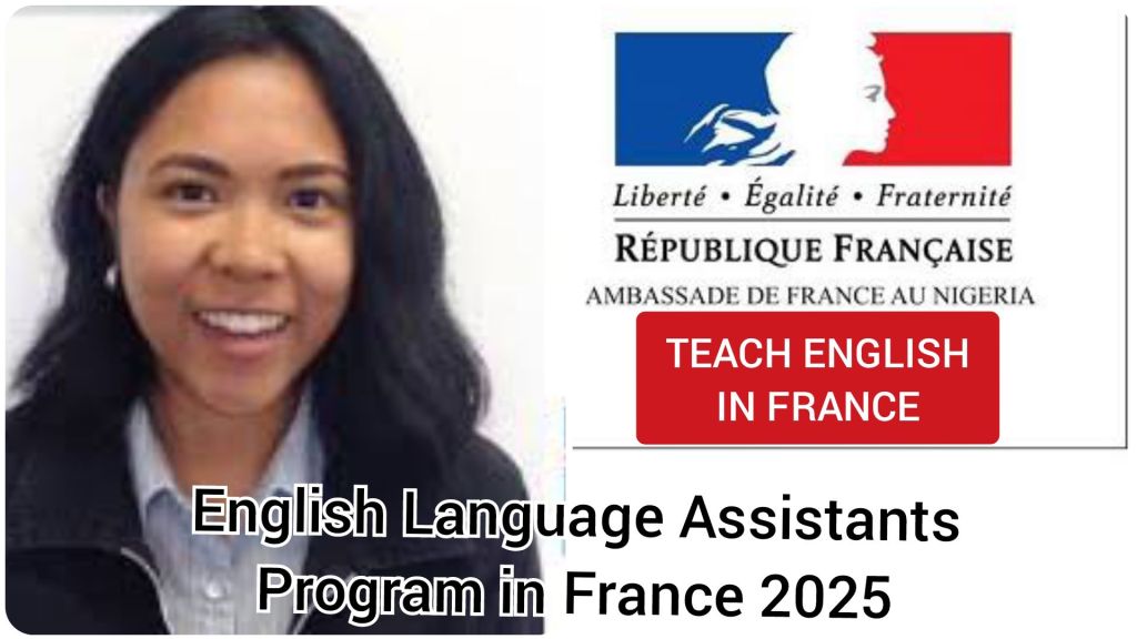 Promotional banner for the "English Language Assistants Program in France 2025," featuring the French Embassy in Nigeria's logo and a red box with "TEACH ENGLISH IN FRANCE" text.