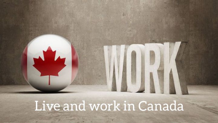 3D sphere with Canadian flag and bold metallic letters spelling 'WORK.' Text reads "Live and work in Canada."