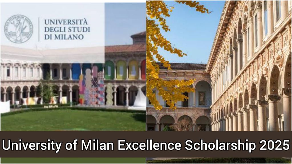 University of Milan Excellence Scholarship 2025" with the university logo, a colorful courtyard, and ornate columns and arches.