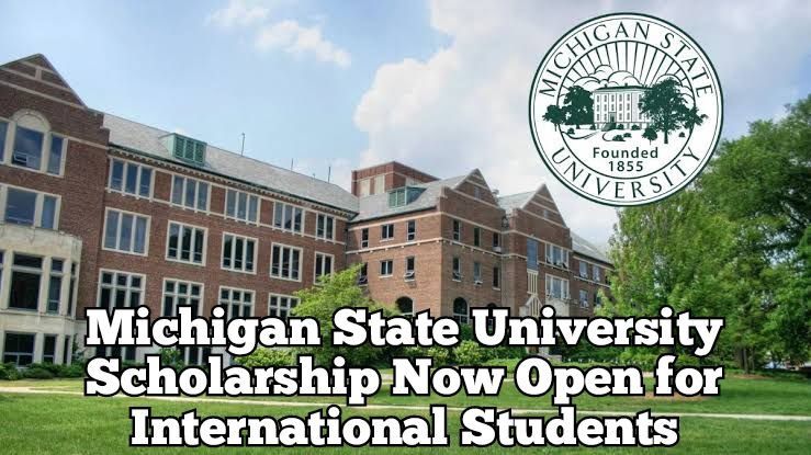 A prominent building on the Michigan State University campus stands against a clear blue sky. The university's official logo, displaying its name and founding year (1855), is visible in the upper right corner. The main message highlights an exciting scholarship opportunity now available for international students, inviting them to pursue academic excellence at MSU