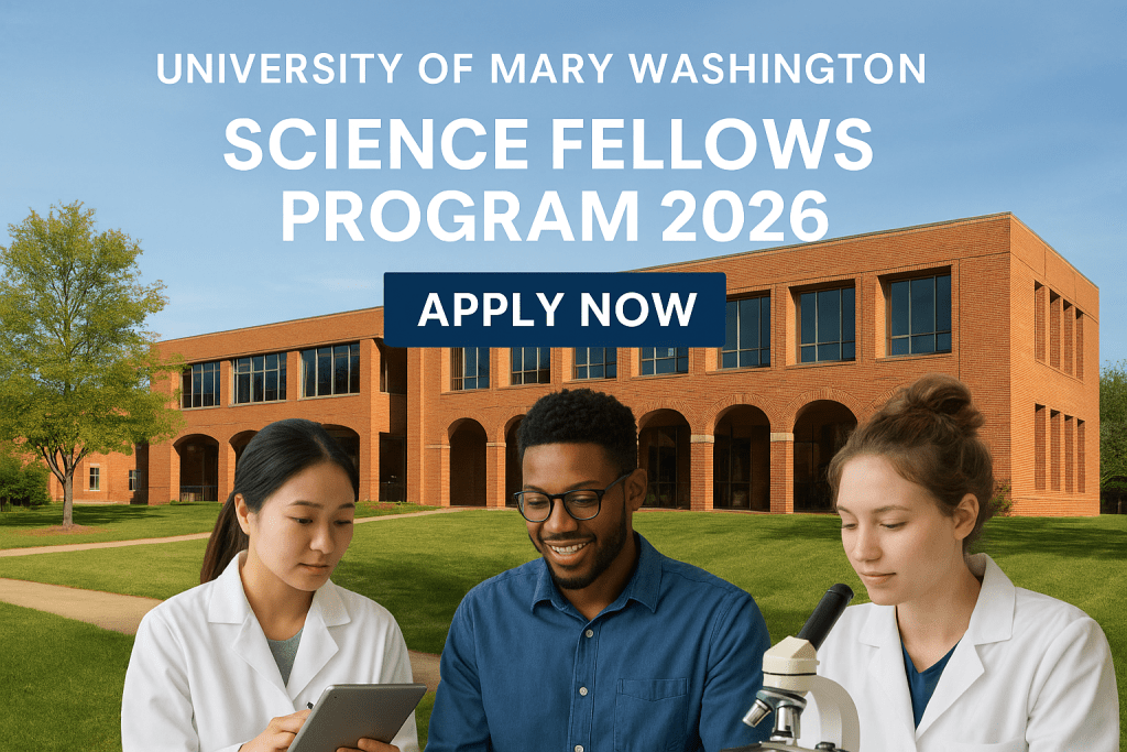 “University of Mary Washington campus with undergraduate science students, promoting the Science Fellows Program 2026 for STEM majors.”