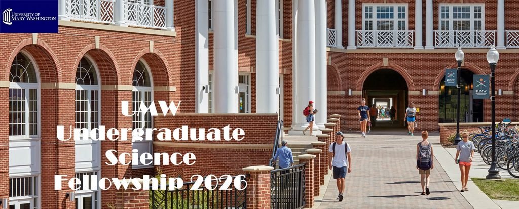 University of Mary Washington campus building with students, promoting the UMW Undergraduate Science Fellowship 2026.